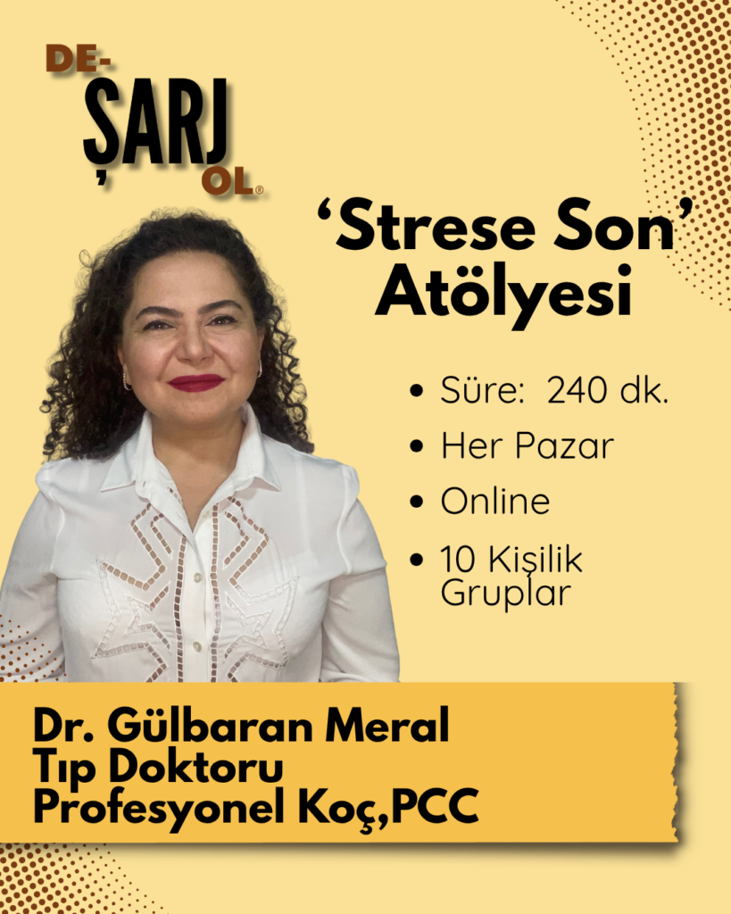 “Strese Son” Atölyesi